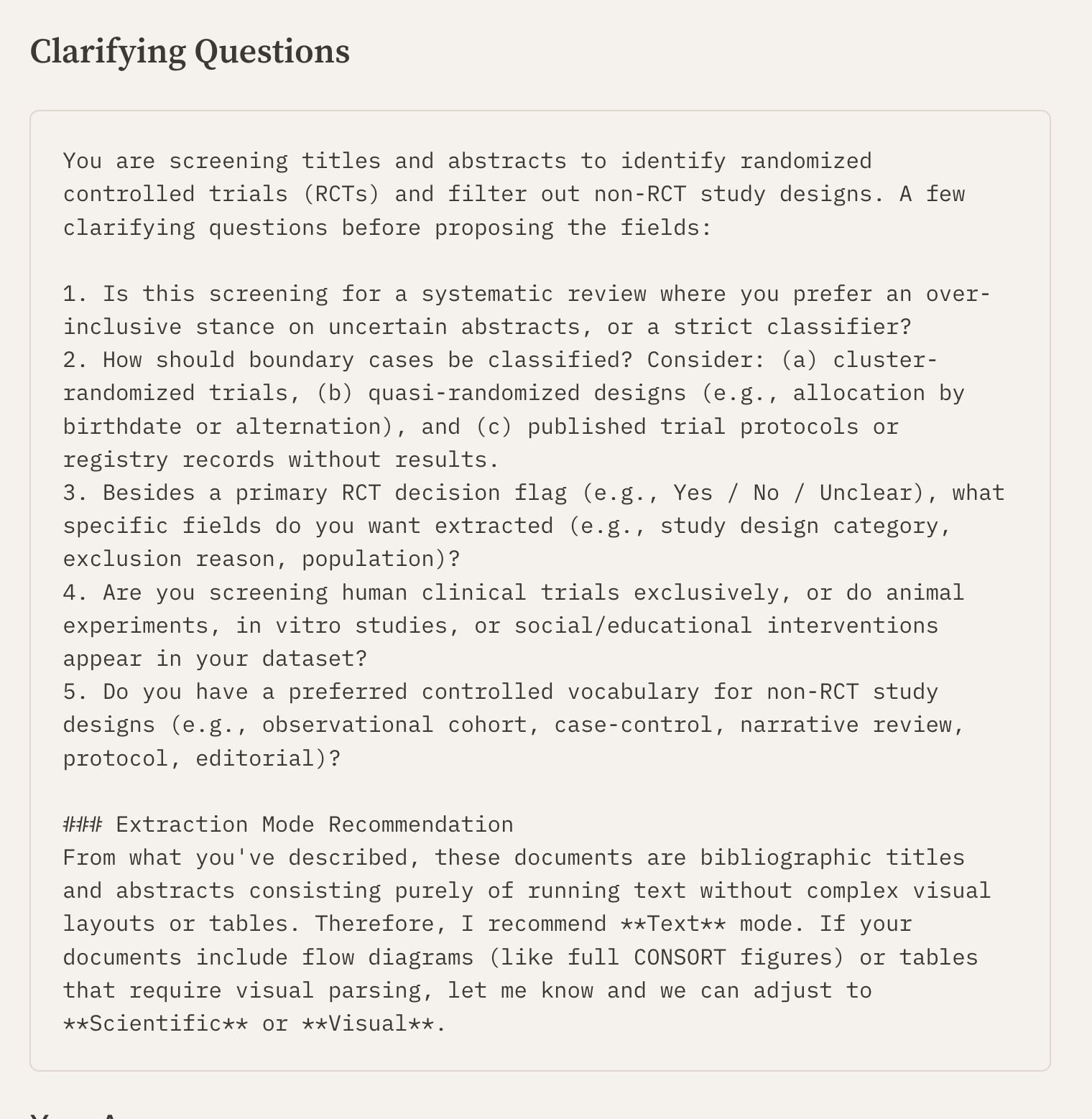 The Clarifying Questions screen: five numbered questions about screening stance, boundary cases, wanted fields, human versus animal studies, and preferred vocabulary, followed by an extraction mode recommendation.