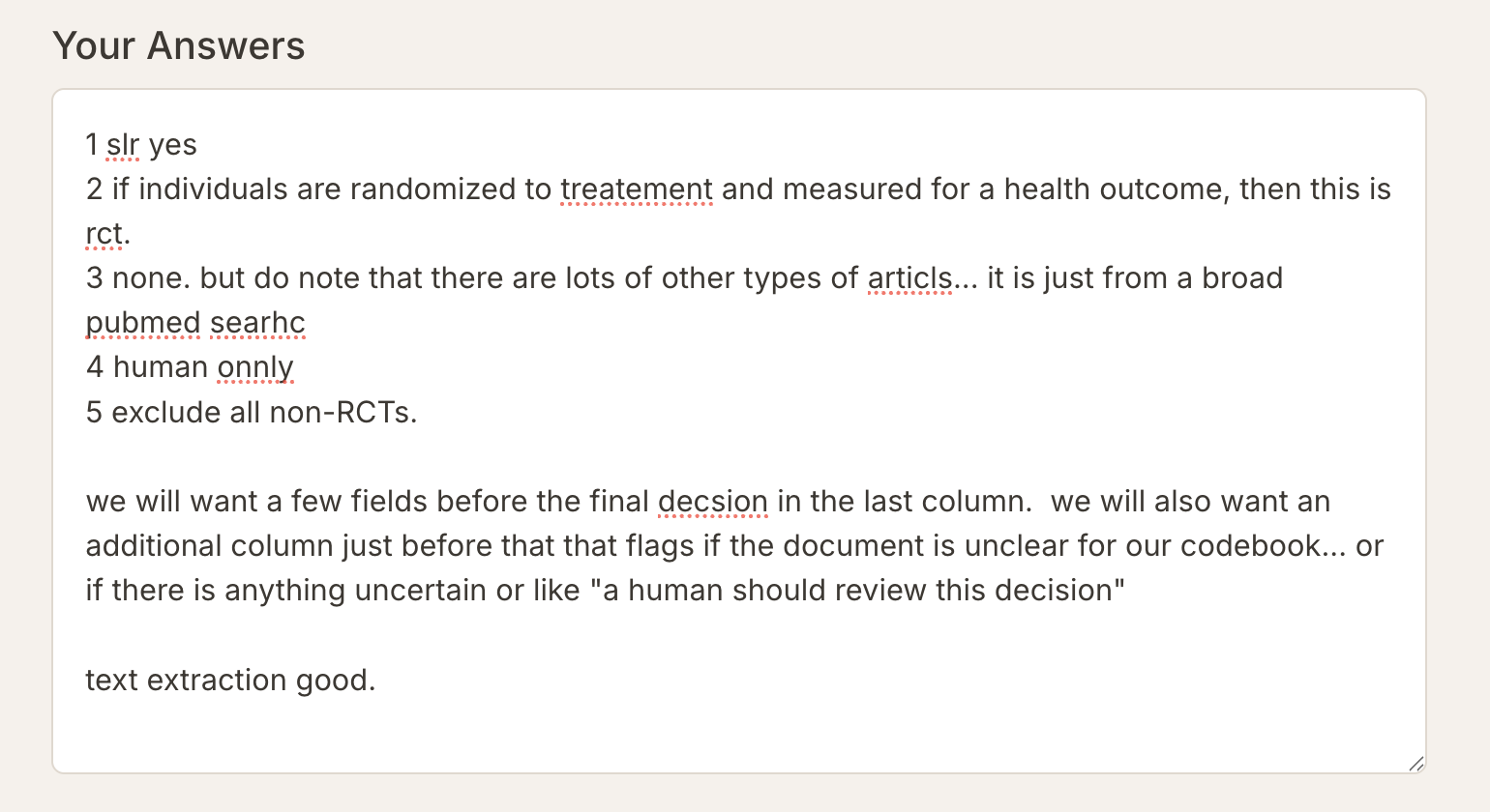 The Your Answers box, filled in: five short numbered replies with typos, then a paragraph asking for evidence fields before the final decision and a column that flags records needing human review.